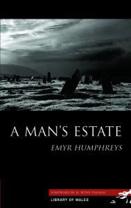 A Man's Estate | Gothic Novel by Emyr Humphreys