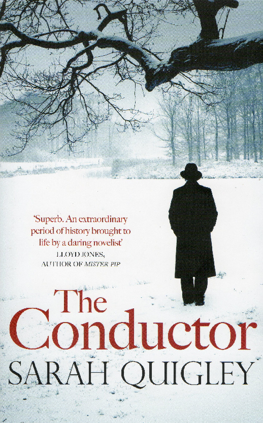 The Conductor by Sarah Quigley review