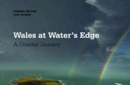 Wales at Water’s Edge by Jeremy Moore and Jon Gower review