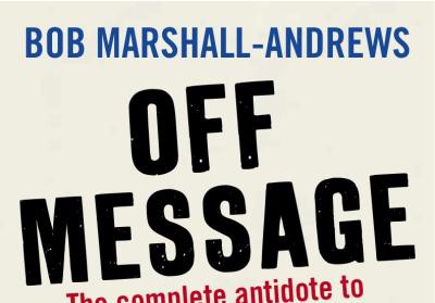 Off Message by Bob Marshall-Andrews