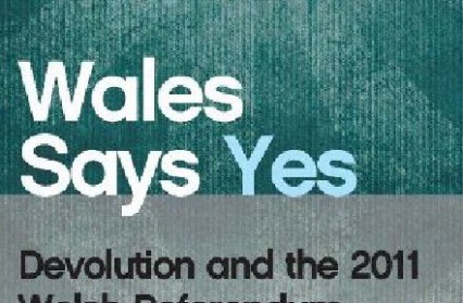 Wales Says Yes Richard Wyn Jones and Roger Scully review