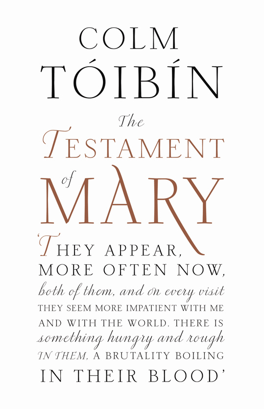 The Testament of Mary by Colm Toibin revuew