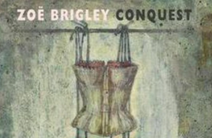 Conquest by Zoe Brigley