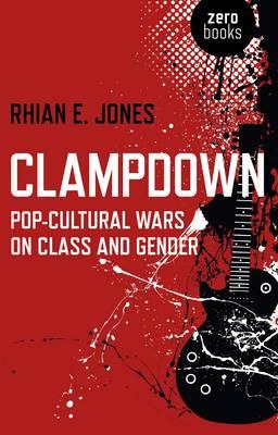 Clampdown: Pop-Cultural Wars review