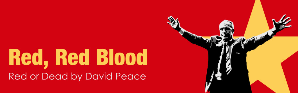 Red or Dead by David Peace (Bill Shankly illustration)