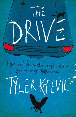 The Drive by Tyler Keevil 385 pages, Myriad Editions, £8.99