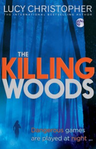 The Killing Woods (Chicken House, 2013)