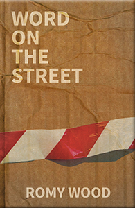 Word on the Street by Romy Wood