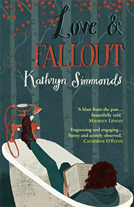 Love and Fallout by Kathryn Simmonds