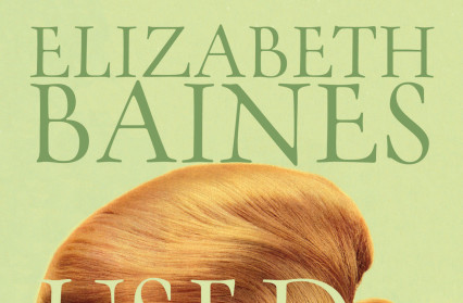 Used to Be by Elizabeth Baines | Fiction