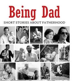 Fiction | Being Dad (ed. Dan Coxon)