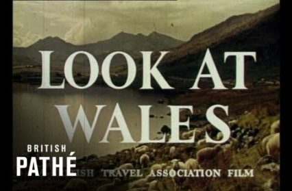 Pathe look at Wales