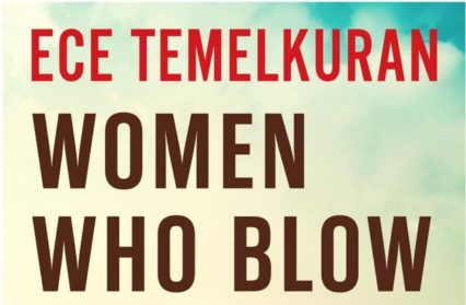Women Who Blow on Knots by Ece Temelkuran