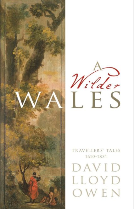 a wilder Wales David Lloyd Owen