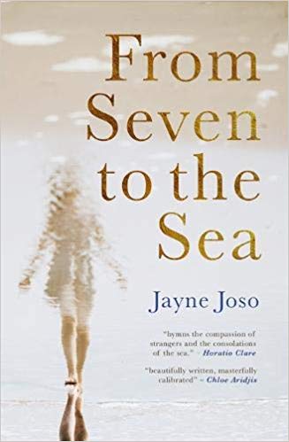 Jayne Joso From Seven to the Sea. 
