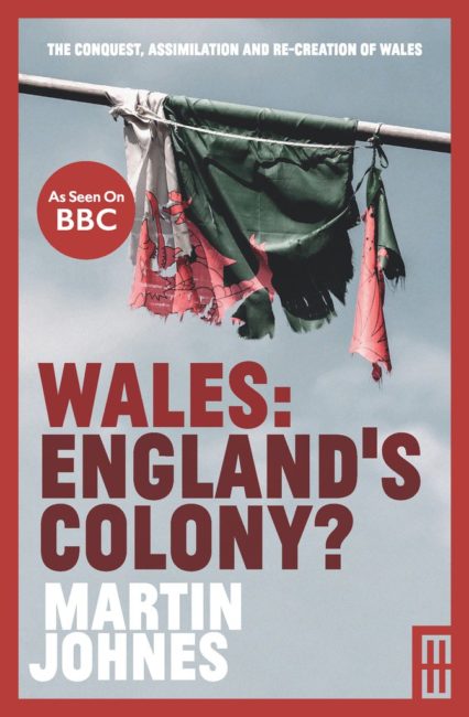 Johnes Wales: England's Colony?