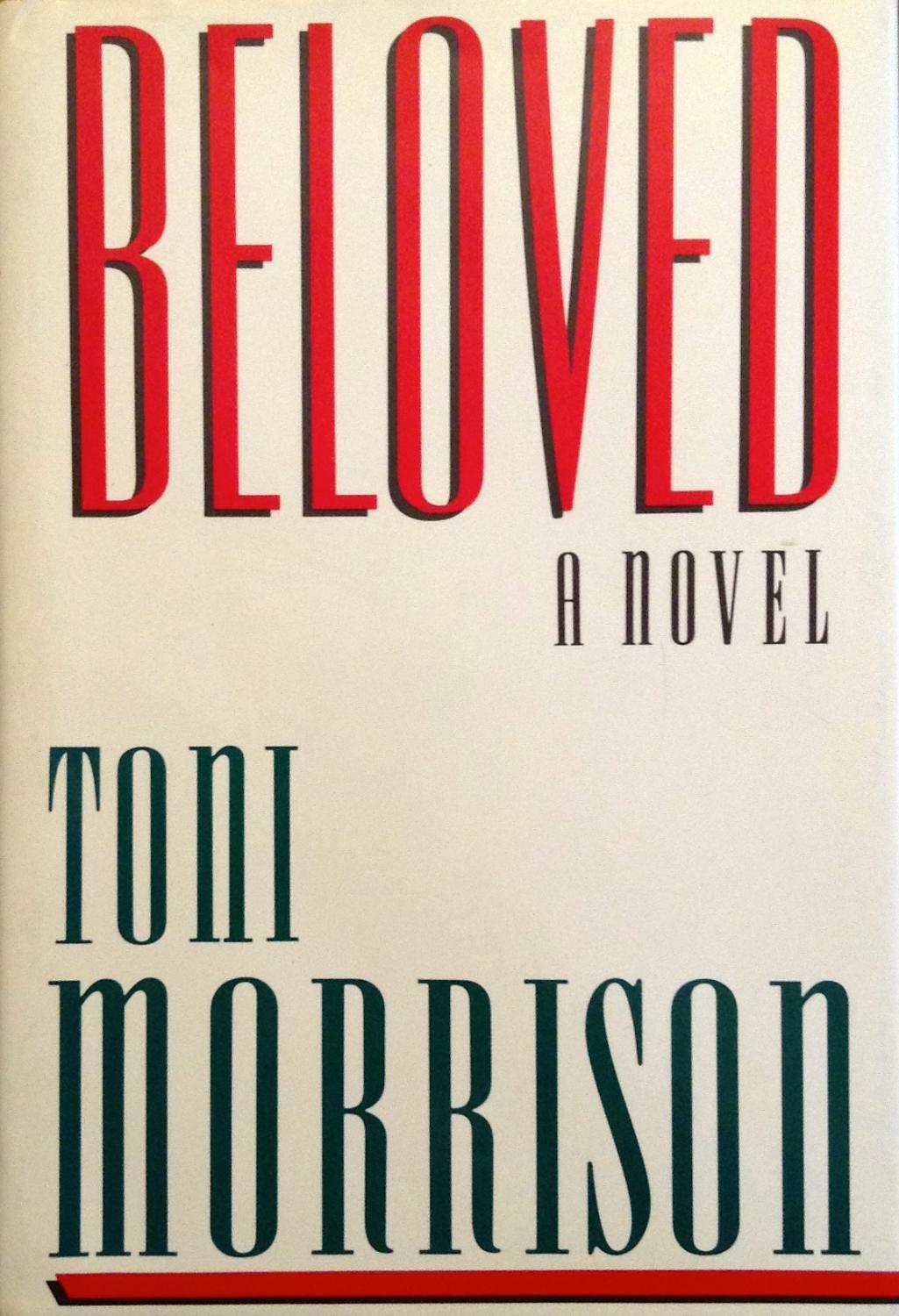 Возлюбленные тони моррисон. Beloved by Toni Morrison (1987).. Toni Morrison beloved book. Возлюбленная Тони Моррисон книга.