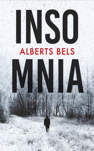 The cover of Insomnia by Alberts Bels