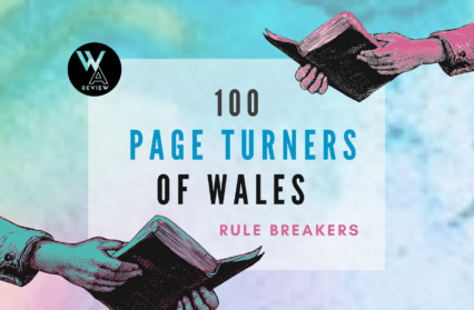 Rule Breakers | 100 Page Turners of Wales