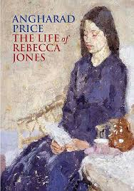 The Life of Rebecca Jones by Angharad Price, translated by Lloyd Jones
