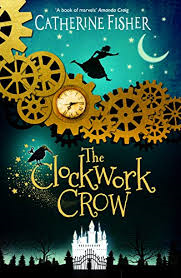 Family and Friends | The Clockwork Crow by Catherine Fisher