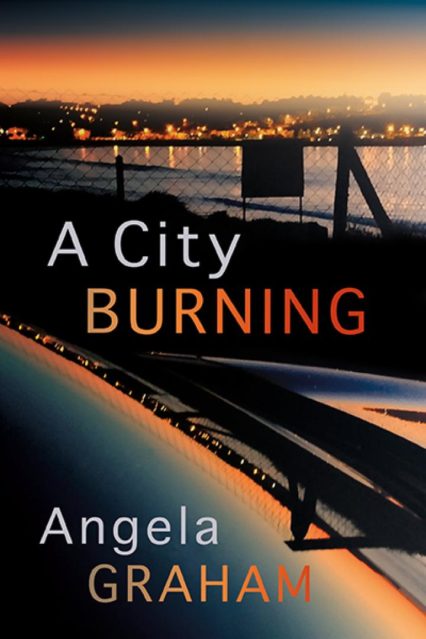 A City Burning Angela Graham