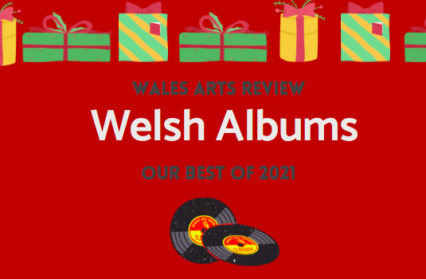 Welsh albums - Our Best of 2021