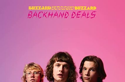 Backhand Deals by Buzzard Buzzard Buzzard