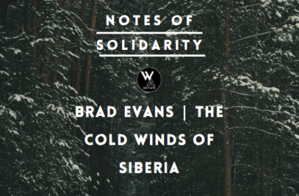 Ukraine, Brad Evans | The Cold Winds of Siberia