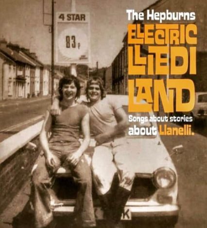 Electric Lliedi Land - The Hepburns