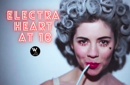 electra heart at 10
