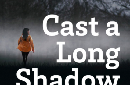 Cast a Long Shadow | Crime Fiction
