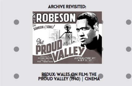 Redux: Wales on Film: The Proud Valley (1940) | Cinema