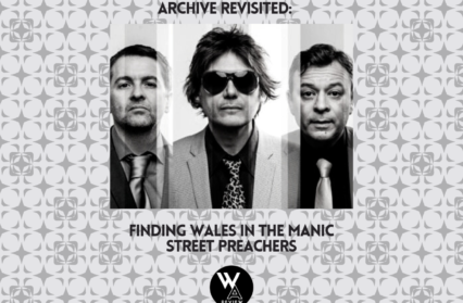 Redux: Finding Wales in the Manic Street Preachers