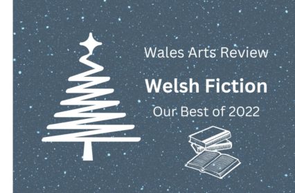 Welsh Fiction: Our Best of 2022