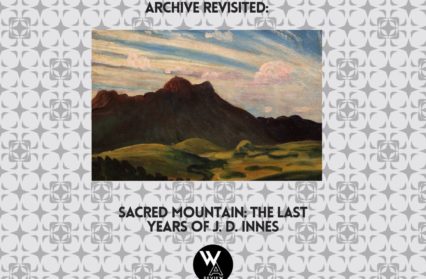 Redux | Sacred Mountain: The Last Years of J. D. Innes