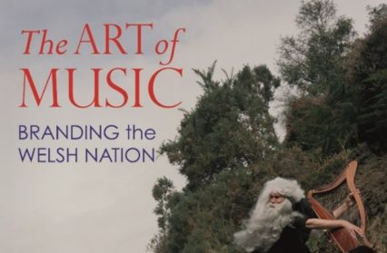 Art of Music: Branding the Welsh Nation | Book Review