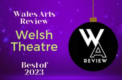 Best Welsh Theatre of 2023