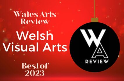 Best of Welsh Visual Arts 2023